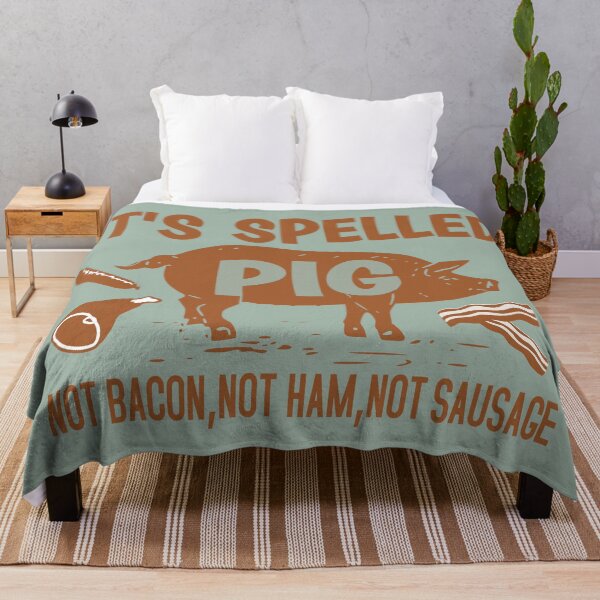 Item preview, Its spelled pig not bacon not ham not sausage designed and sold by Colorfulman.