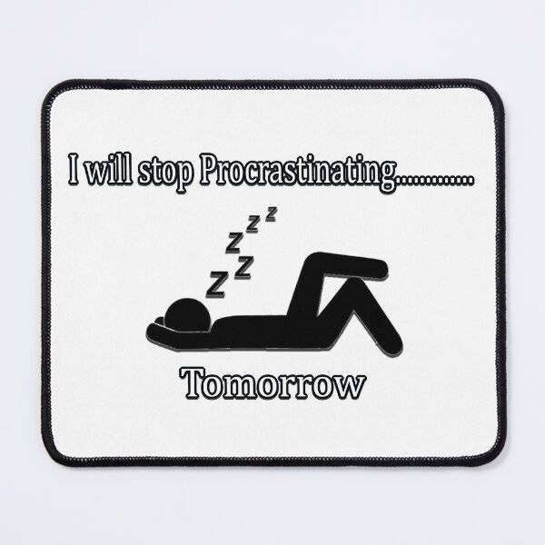 Item preview, Procrastinating designed and sold by PicsByTony.