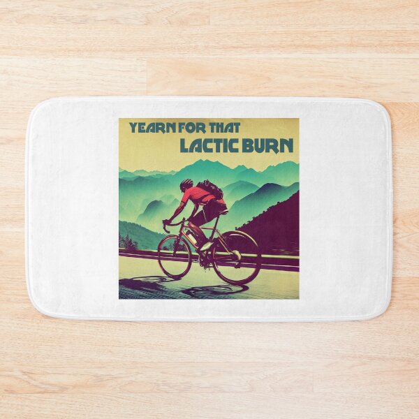 Item preview, Yearn For That Lactic Burn Cycling designed and sold by Esskay Designs.