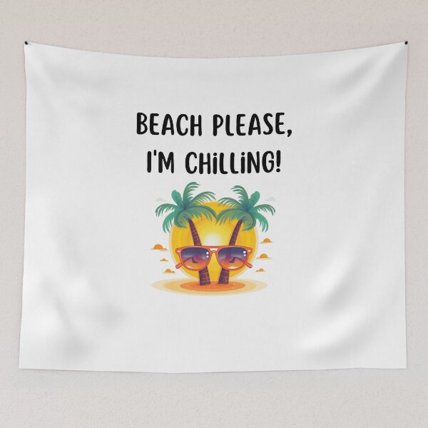 Item preview, Beach Please, I'm Chilling!	 designed and sold by Custom-Print.