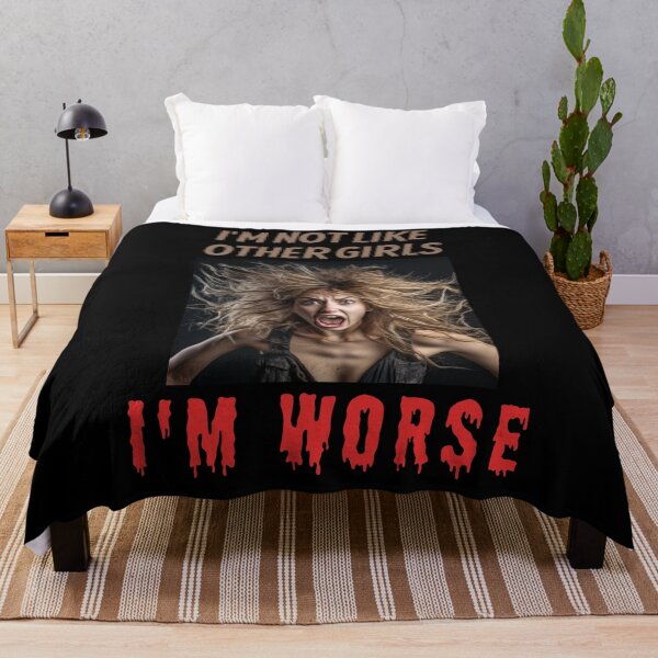 Item preview, I'm not Like Other Girls I'm Worse  designed and sold by Lab4YourStyle.