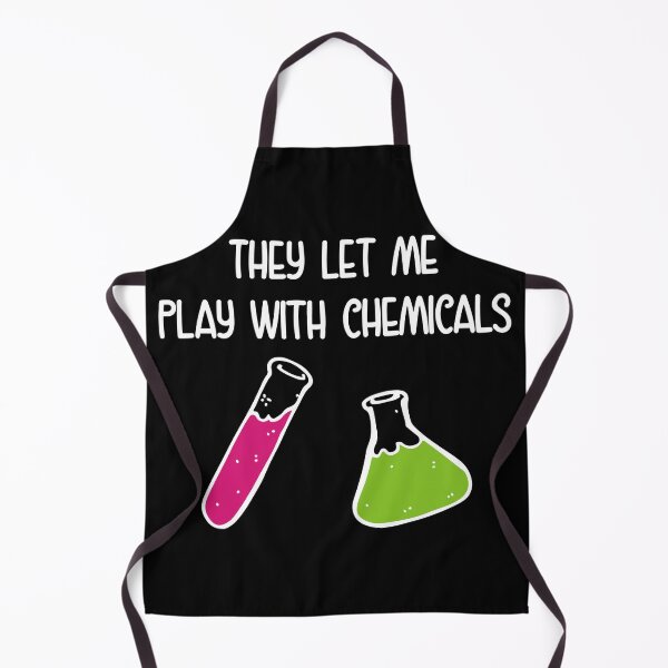 Item preview, They Let Me Play With Chemicals designed and sold by ScienceCorner.