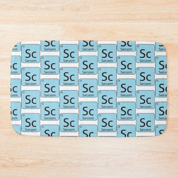 Item preview, Sarcasm Element Sarcastic Sarcasm -  designed and sold by PurpleLoveStore.