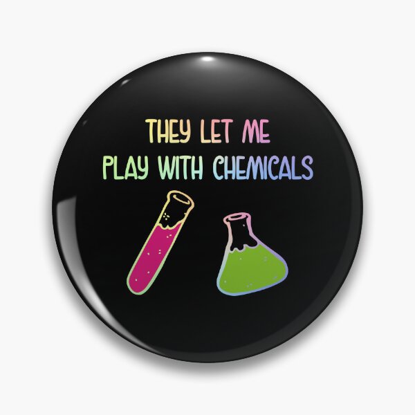 Item preview, They Let Me Play With Chemicals designed and sold by ScienceCorner.