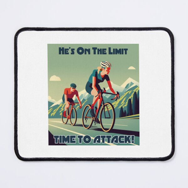 Item preview, He's On The Limit Time To Attack Women's Cycling designed and sold by Esskay Designs.