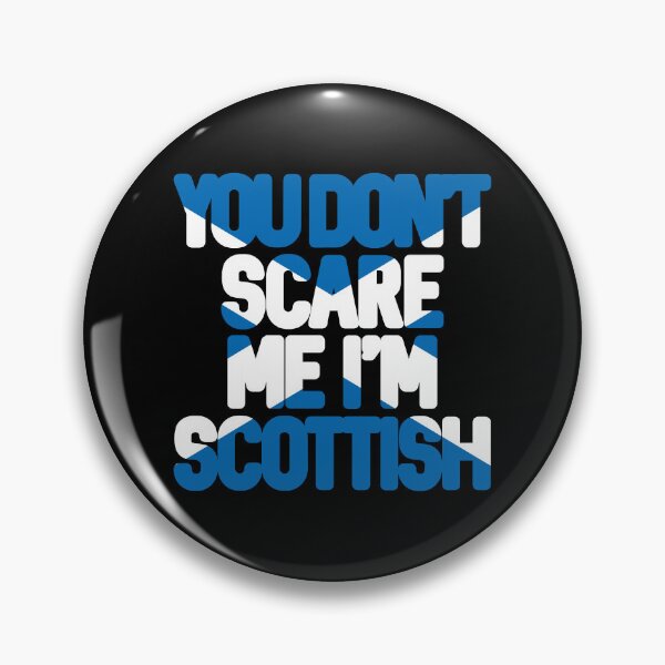 Item preview, You Don't Scare Me I'm Scottish Text Slogan - Saltire Text designed and sold by MacPean.