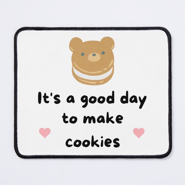 Item preview, It's a good day to make cookies baking lover designed and sold by PuralunaCreations.