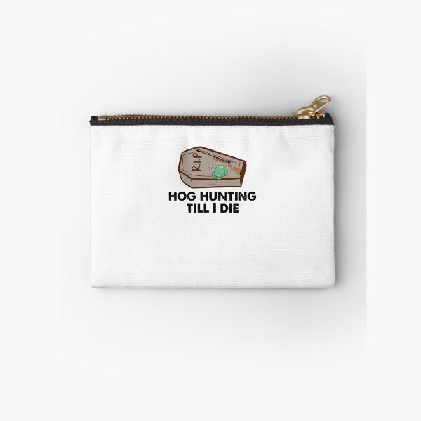 Item preview, Hog hunting till I die funny designed and sold by idu-suo.