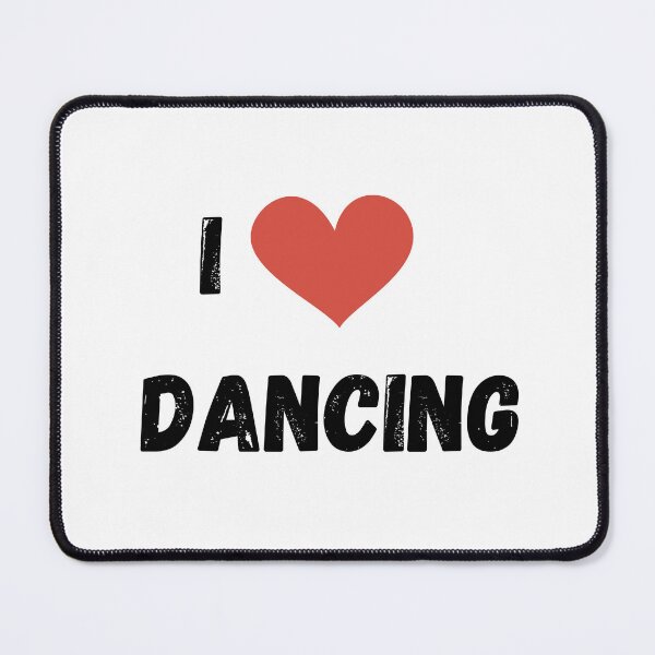 Item preview, I Love Dancing	 designed and sold by Custom-Print.