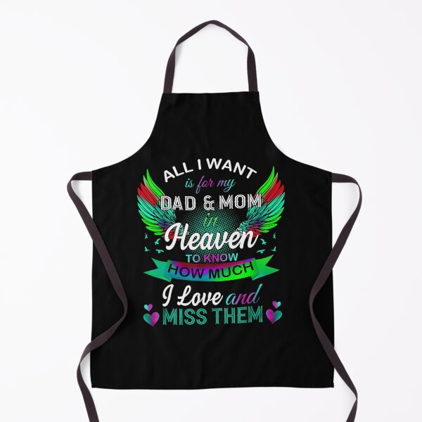 Item preview, All I Want Is For My Dad And Mom In Heaven designed and sold by meomigvelf.