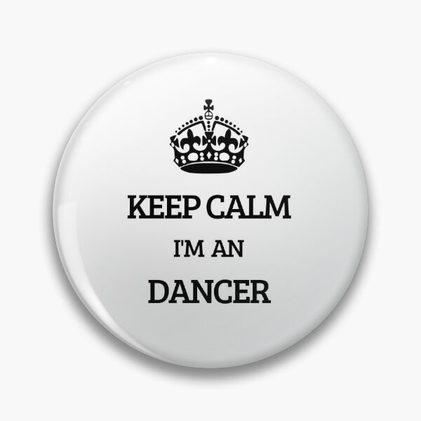 Item preview, KEEP CALM I'M A DANCER	 designed and sold by Custom-Print.