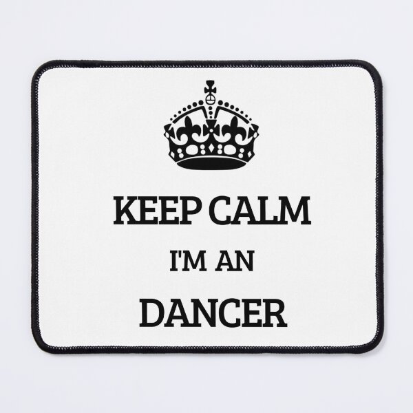 Item preview, KEEP CALM I'M A DANCER	 designed and sold by Custom-Print.
