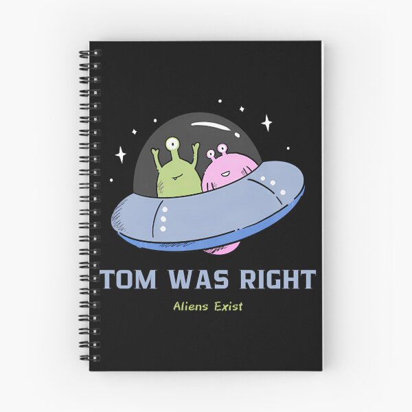 Item preview, Tom Was Right Aliens Exist - UFO designed and sold by peony-design.