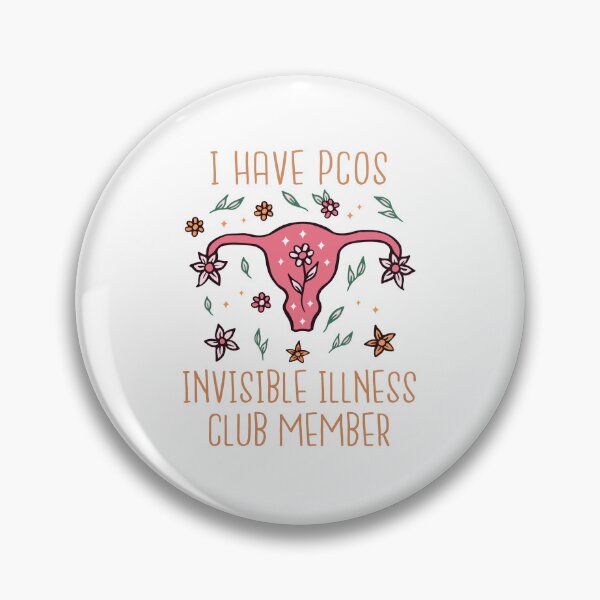 Item preview, I Have PCOS Invisible Illness Club designed and sold by RadicalDesigns.