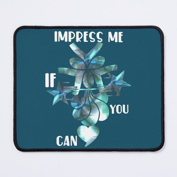 Item preview, Impress me if you can designed and sold by Guaylejla.