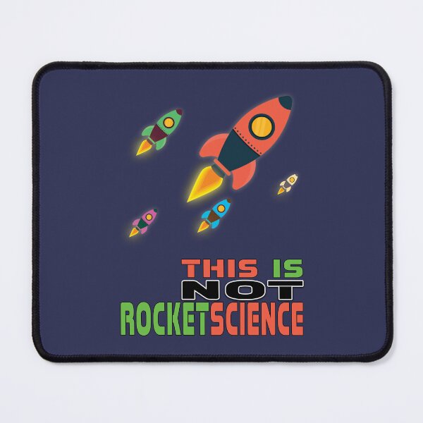 Item preview, This Is Not Rocket Science designed and sold by StoneBluePlanet.