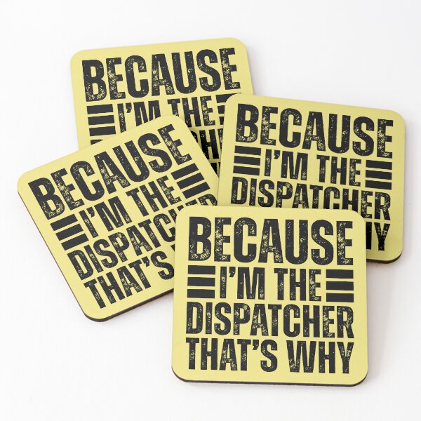 Item preview, Because Im The Dispatcher designed and sold by kamrankhan.