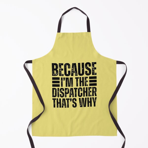 Item preview, Because Im The Dispatcher designed and sold by kamrankhan.