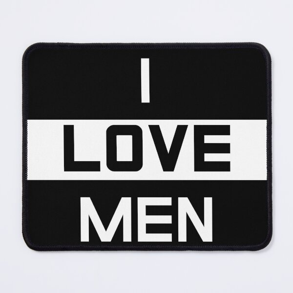 Item preview, I love men designed and sold by JonathanP514.