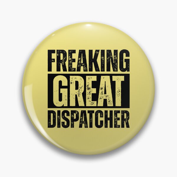 Item preview, Freaking Great Dispatcher designed and sold by kamrankhan.
