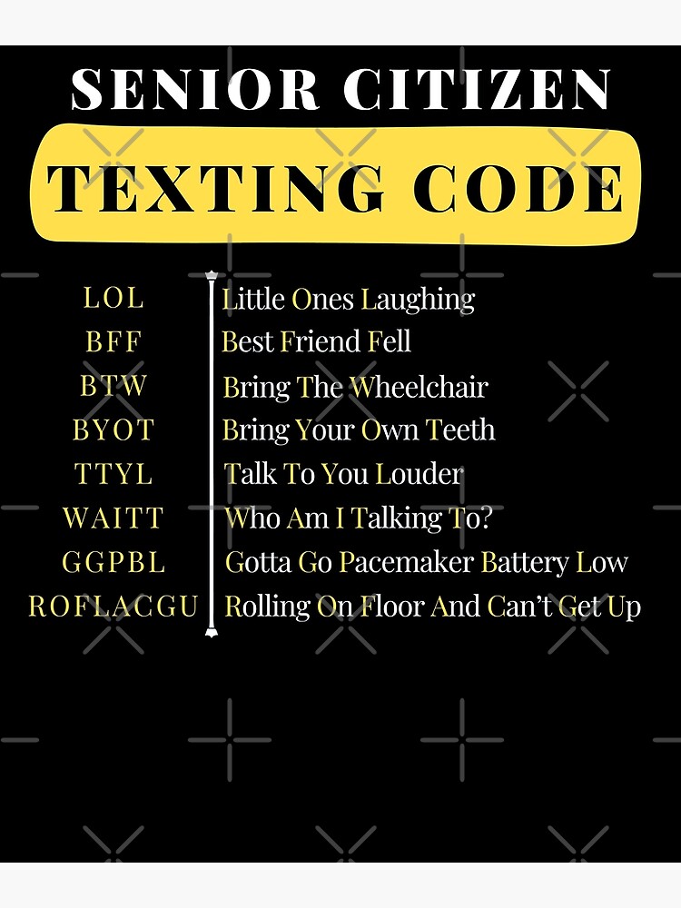 Funny Senior Citizen's Texting Code Fathers Day For Grandpa Shirt