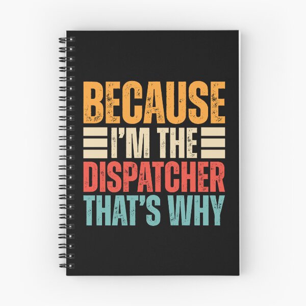 Item preview, Retro Because Im The Dispatcher designed and sold by kamrankhan.