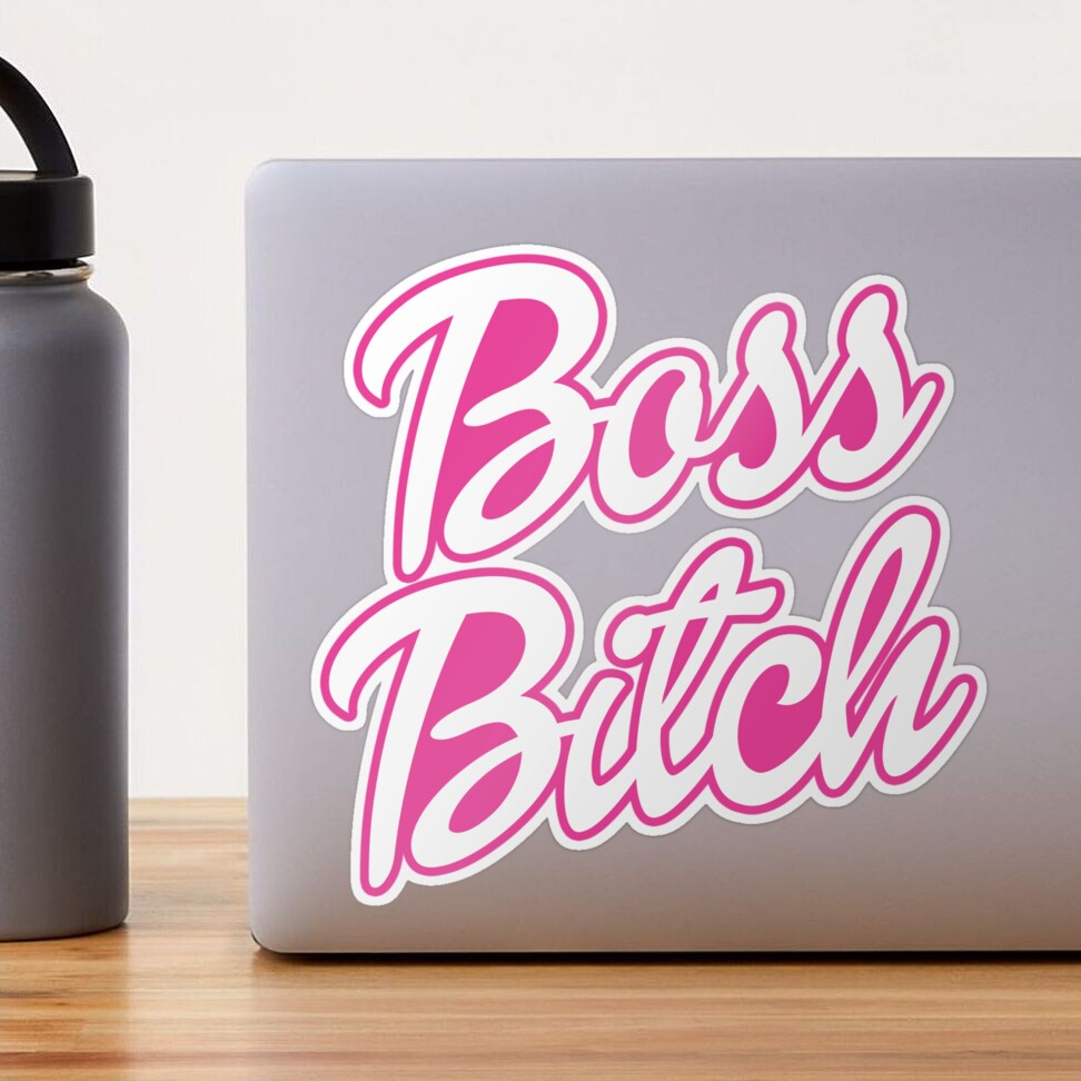 Boss Bitch Sticker for Sale by midwifesmarket