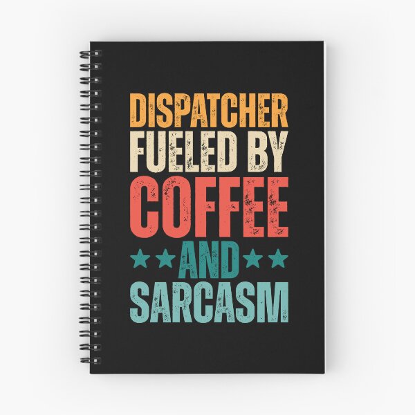 Item preview, Retro Dispatcher Fueled By Coffee And Sarcasm designed and sold by kamrankhan.