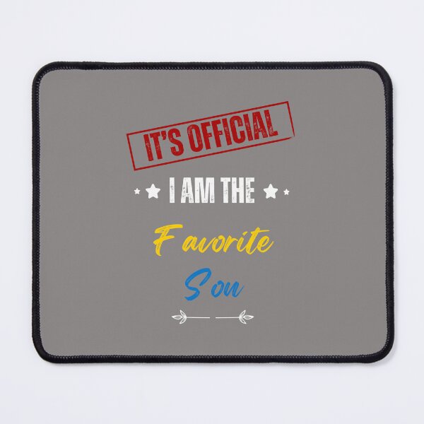 Item preview, It's official I'm the favorite son designed and sold by artprintschabab.