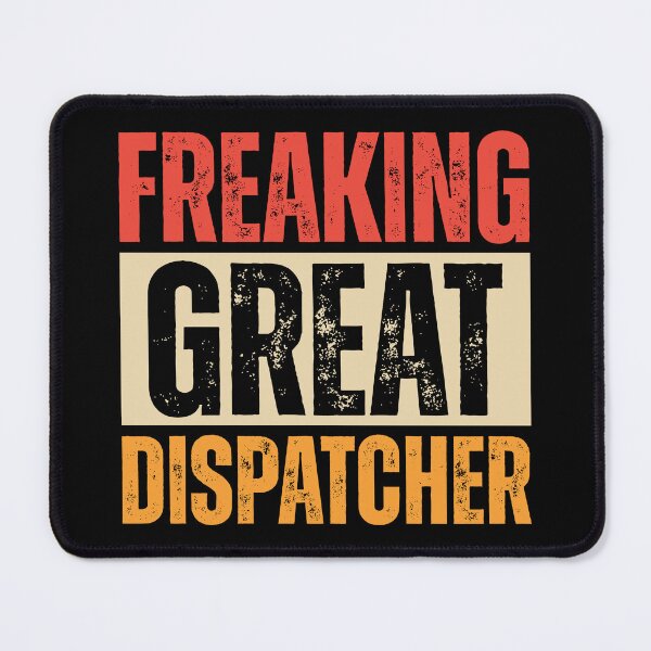 Item preview, Retro Freaking Great Dispatcher designed and sold by kamrankhan.