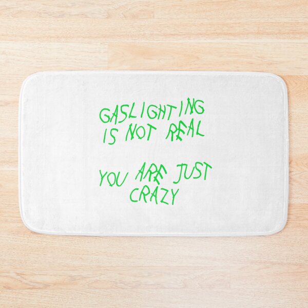 Item preview, Gaslighting is not real  designed and sold by NeuwtStudio.