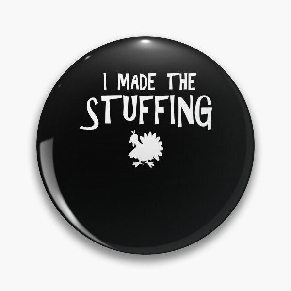 Item preview, Made The Stuffing Im Stuffed With Little Turkey Thanksgiving Gift designed and sold by TMelonShop.