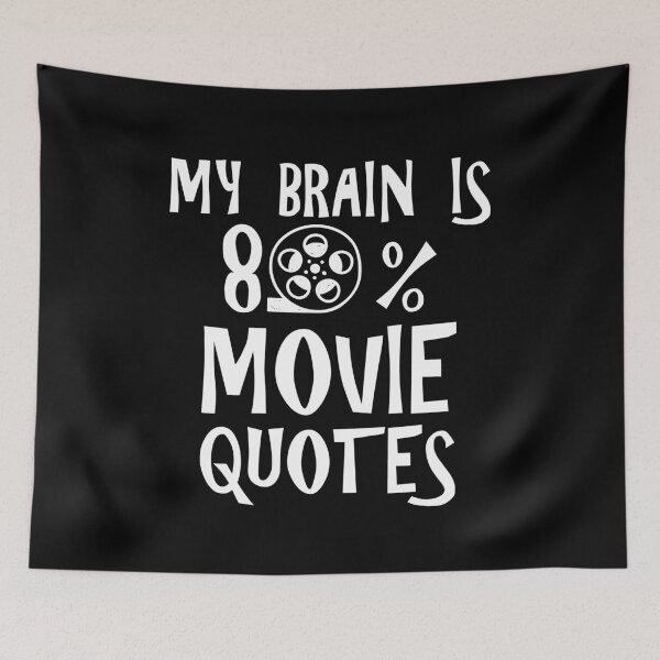 Item preview, My Brain Is 80% Movie Quotes Funny Theater Cinema Movies Gift designed and sold by TMelonShop.