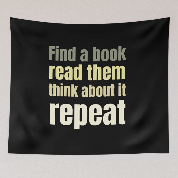 Item preview,  Find a book, read it, think, repeat designed and sold by studio468.