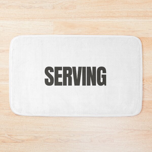 Item preview, SERVING  designed and sold by wheezyprint.