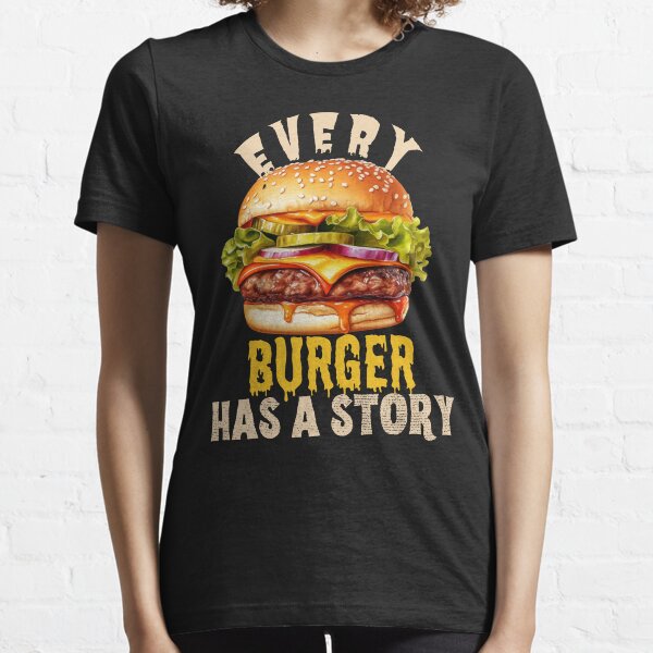 Burger Lover Hamburger Eater Foodie Buns Cheeseburger National Cheeseburger Day Essential T-Shirt
