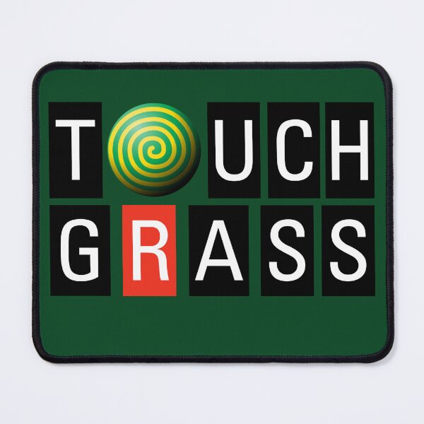 Item preview, Touch Grass designed and sold by gameshowfan2001.