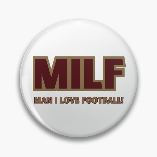 Item preview, MILF - Man I Love Football! designed and sold by abrigail23.