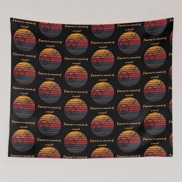 Item preview, forever in search of a meal designed and sold by BuyMeifYouLike.