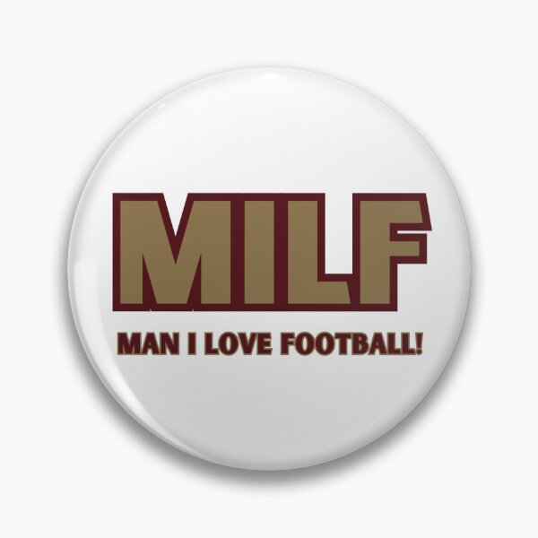 Item preview, MILF - Man I Love Football! designed and sold by abrigail23.