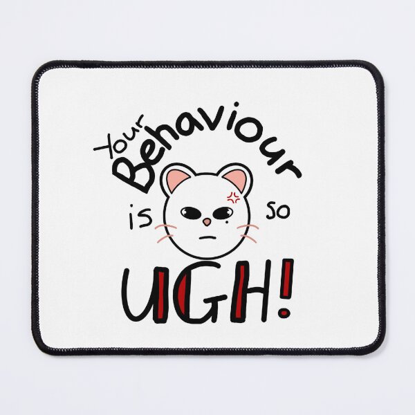 Item preview, Jiniret - your behaviour is so ugh designed and sold by GeorginaMarie95.