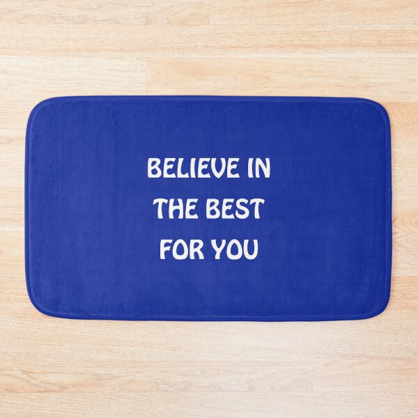 Item preview, (WF) Believe In The Best For You designed and sold by greatvibes4u.