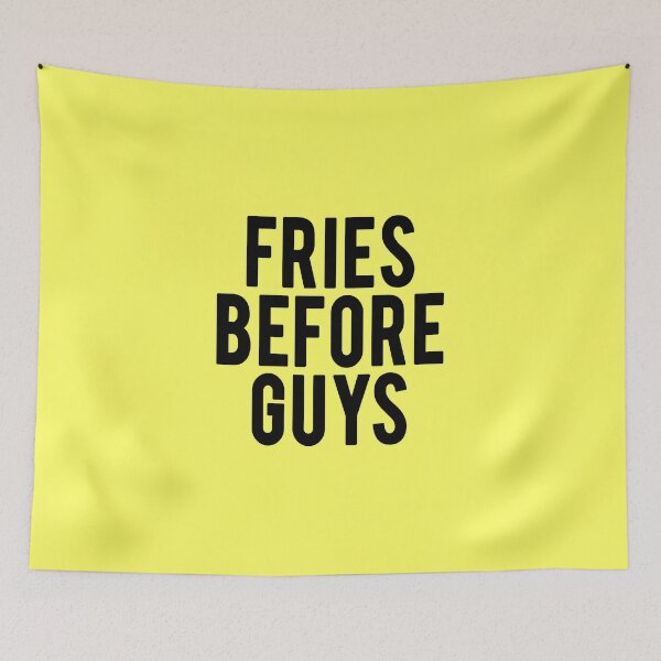 Item preview, Fries Before Guys - T-Shirt designed and sold by GeeklyShirts.