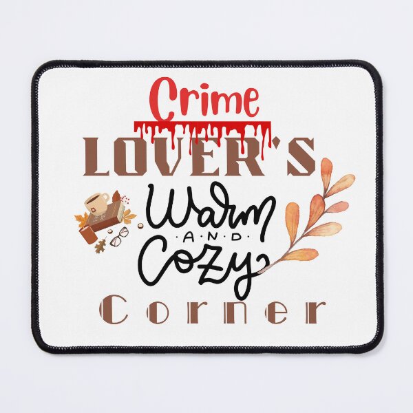 Item preview, Crime Lover's Warm And Cozy Corner designed and sold by Anisadida.