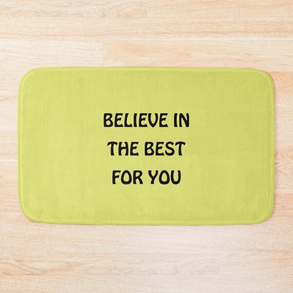 Item preview, (BF) Believe In The Best For You designed and sold by greatvibes4u.