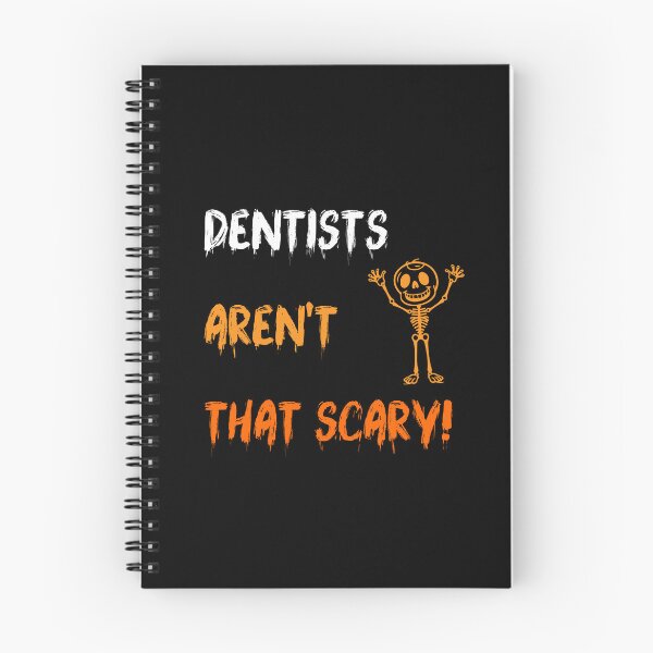 Item preview, Dentist Halloween Funny Quote, Dentists Aren't That Scary! designed and sold by mariguita5.
