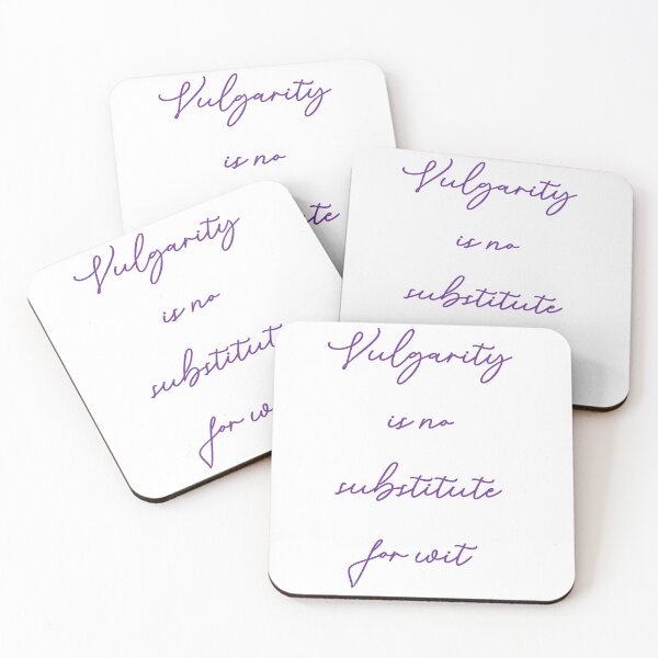 Item preview, Vulgarity Is No Substitute For Wit designed and sold by Flufflestuff.