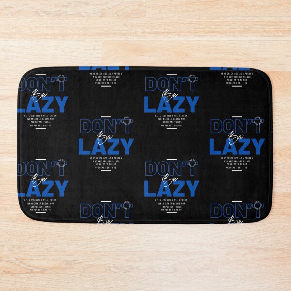Item preview, Don't Be Lazy 03 designed and sold by Seed of Faith Designs.