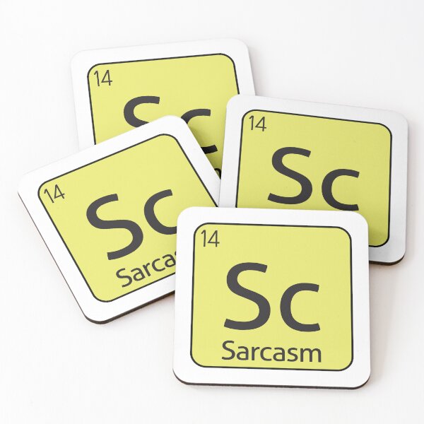 Item preview, Sarcasm Element Sarcastic Sarcasm -  designed and sold by PurpleLoveStore.