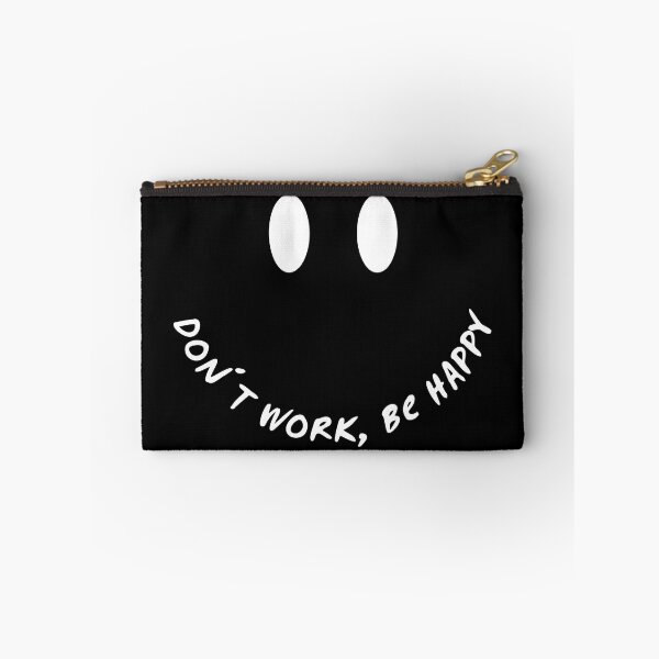 Item preview, Don't work, be happy! designed and sold by Danierf81.